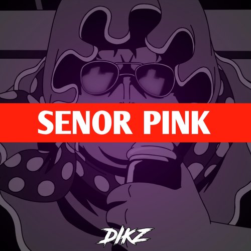 Senor Pink