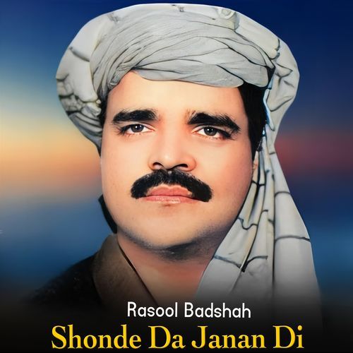 Shonde Da Janan Di