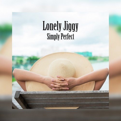 Lonely Jiggy