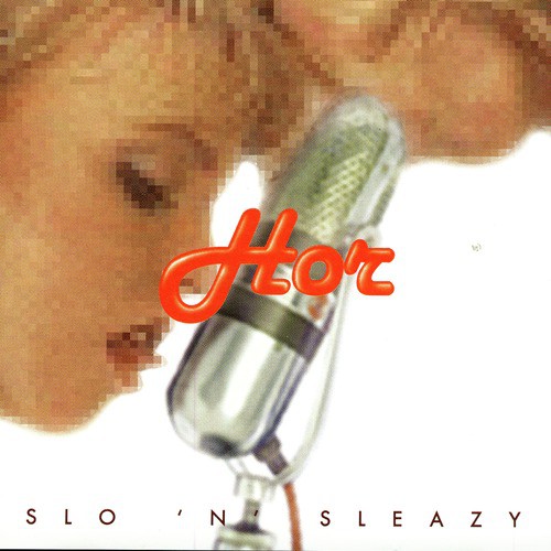 Slo 'n' Sleazy