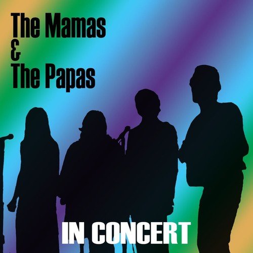 The Mamas & The Papas (In Concert)_poster_image