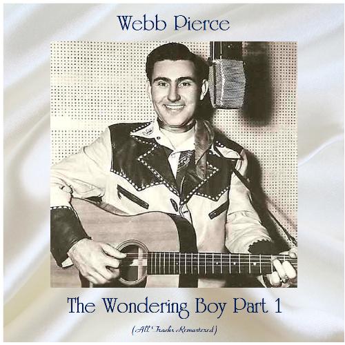 The Wondering Boy Part 1 (All Tracks Remastered)