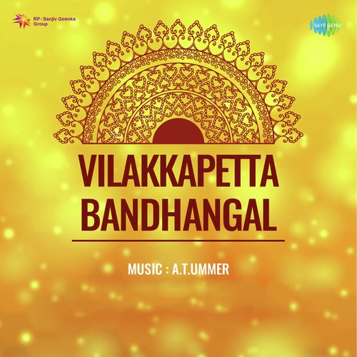 Vilakkapetta Bandhangal