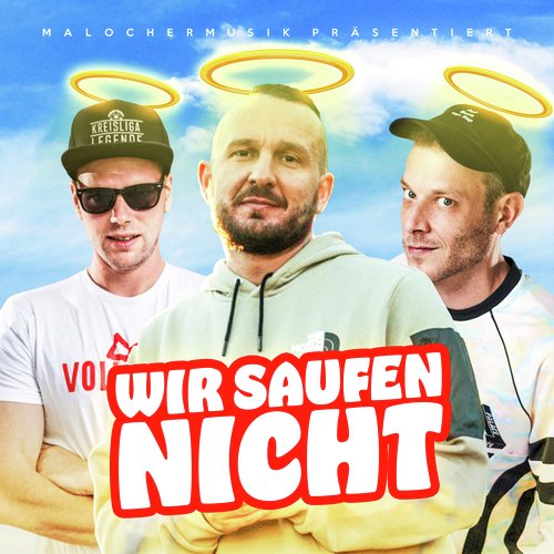 Wir saufen nicht_poster_image