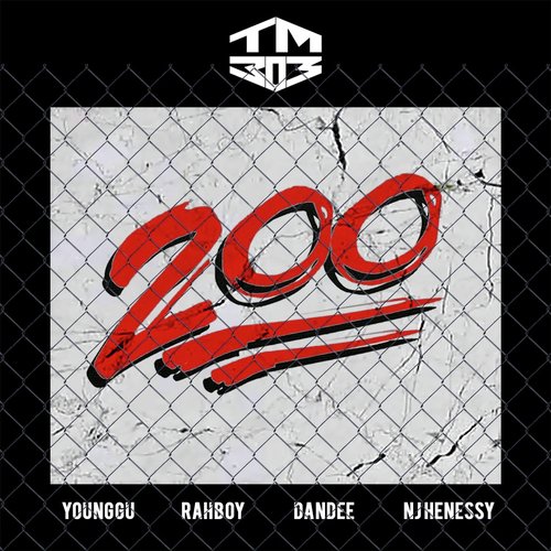 200 (feat. Younggu, Rahboy, Dandee & NJ Henessy)