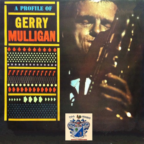 A Profile of Gerry Mulligan