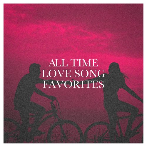 All Time Love Song Favorites_poster_image