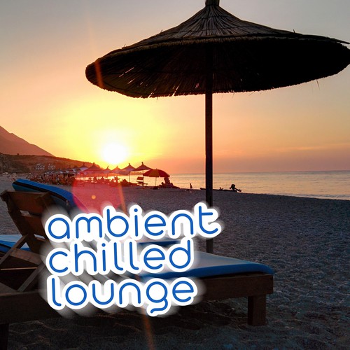 Ambient: Chilled Lounge_poster_image