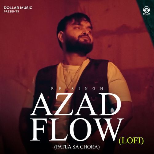 Azad Flow (Patla Sa Chora) (Lo-Fi)_poster_image