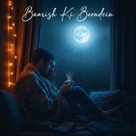 Baarish Ki Boondein