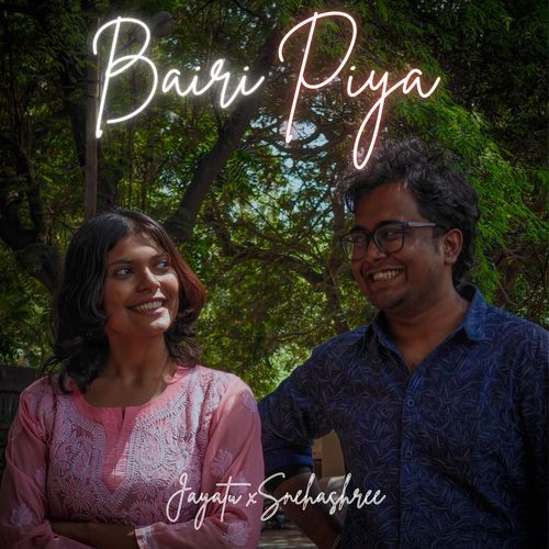 Bairi Piya
