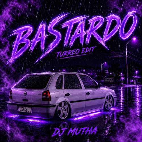 Bastardo (Turreo Edit)