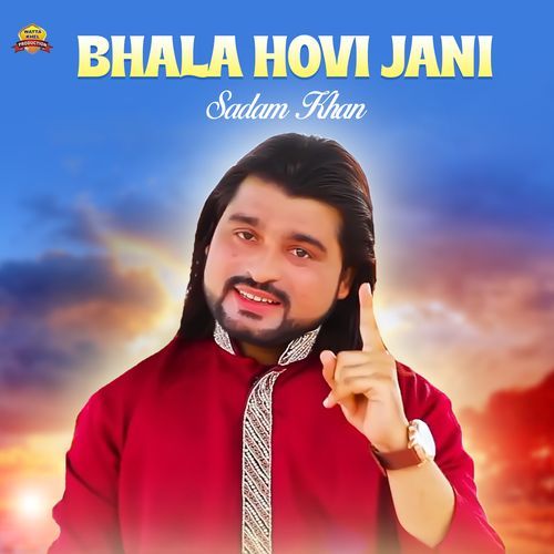 Bhala Hovi Jani