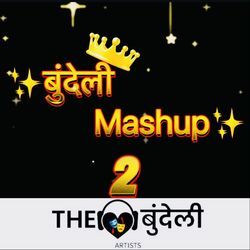 Bundeli Mashup 2