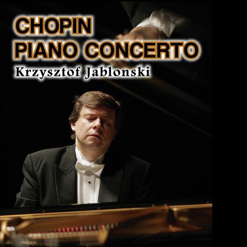 Chopin: Piano Concerto No.1 in E minor Op.11 1st mov. Allegro maestoso