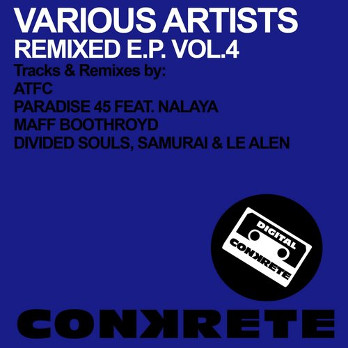 Conkrete Remixed E.P. Vol.4