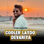 Cooler Laydo Devariya