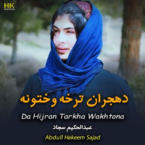 Da Hijran Tarkha Wakhtona