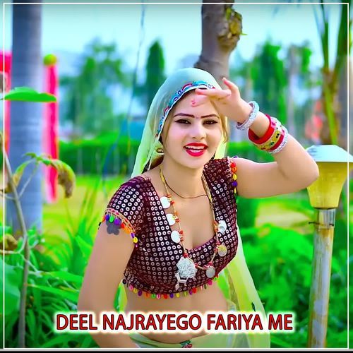 Deel Najrayego Fariya Me