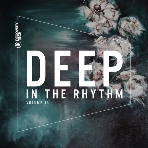 Deep in the Rhythm, Vol. 15