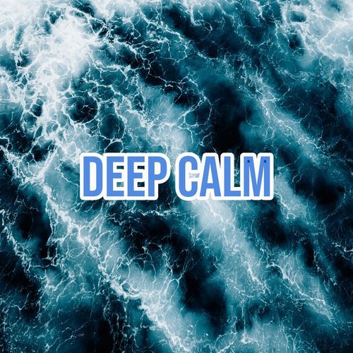 Deep calm