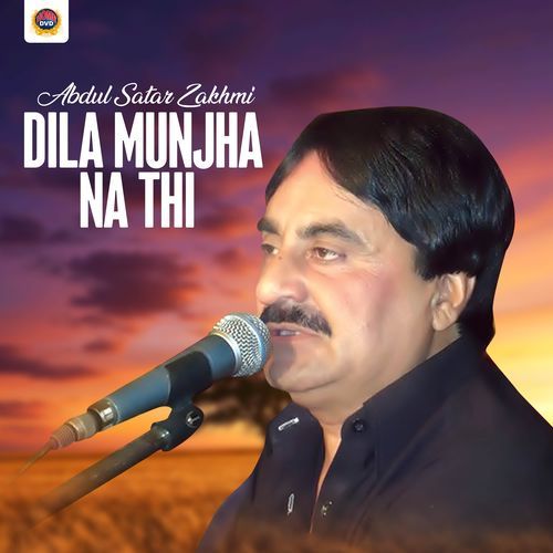 Dila Munjha Na Thi