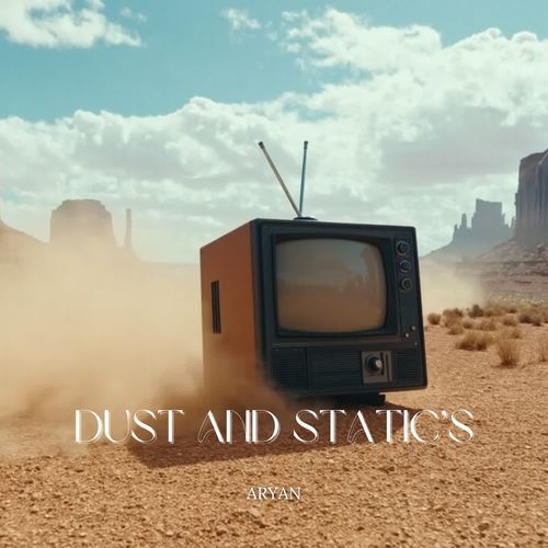 Dust and Static's