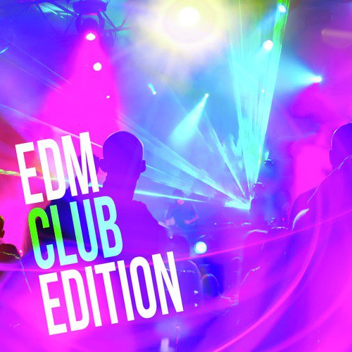EDM Club Edition