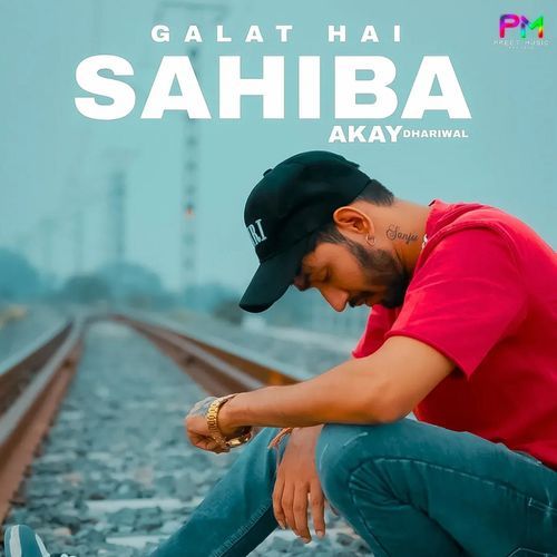 Galat Hai Sahiba