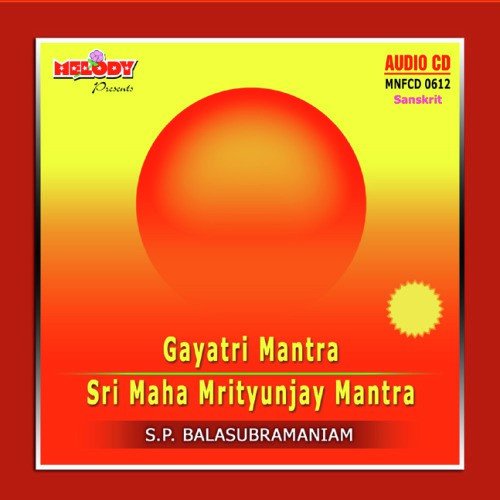 Gayatri Sri Maha Mritunjay Mantra Divine Chants