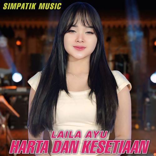 HARTA DAN KESETIAAN
