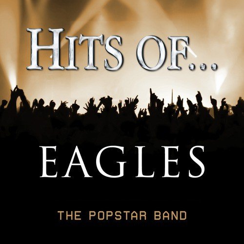 Hits of... Eagles