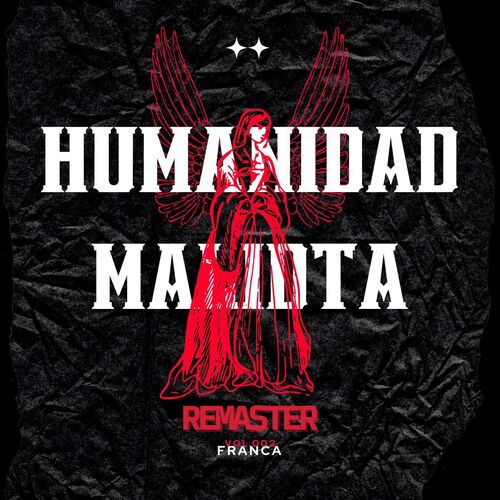 Humanidad Maldita (2023 Mix)