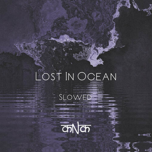 Lost In Ocean (Slow Remake)