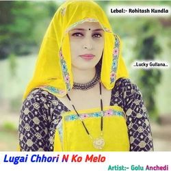 Lugai Chhori N Ko Melo-FAM,dCVfWls