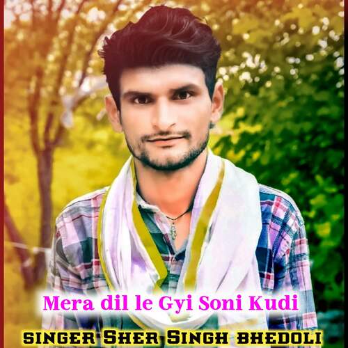 Mera dil le Gyi Soni Kudi