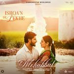 Mohabbat (From "Ishqa'n De Lekhe")_poster_image