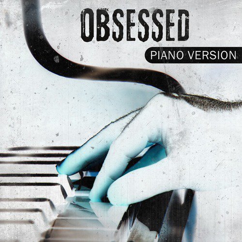 Obsessed (A Tribute to Maggie Lindemann) (Piano Version)