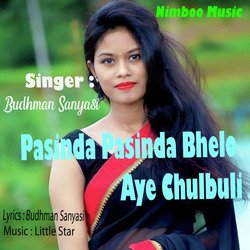 Pasinda Pasinda Bhelo Aye Chulbuli (Nagpuri)-PitcWEB9TlI