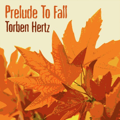 Prelude to Fall (feat. Niels-Henning Ørsted Pedersen)