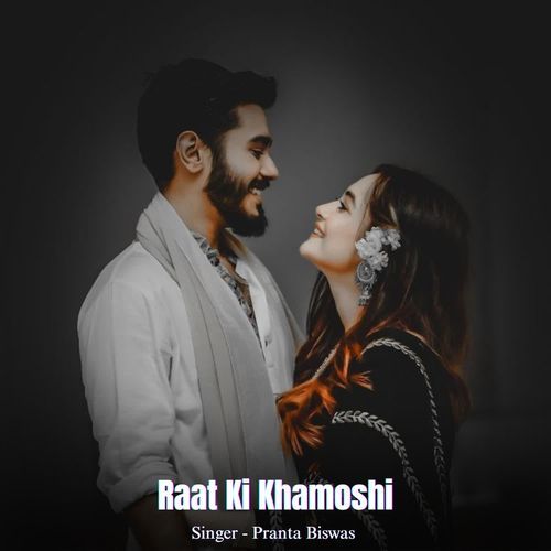 Raat Ki Khamoshi