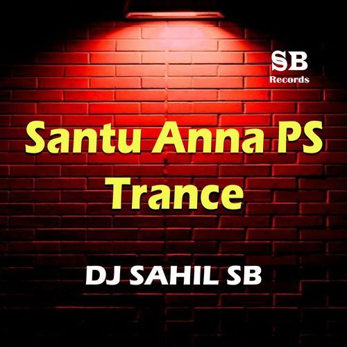 Santu Anna PS Trance