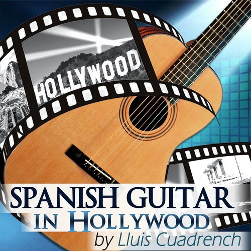 Spanish Guitar in Hollywood