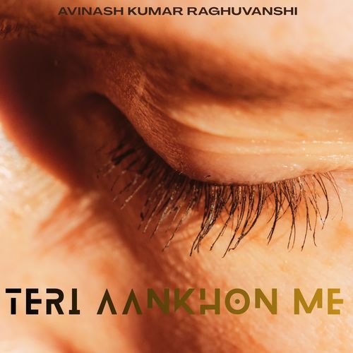 TERI AANKHON ME