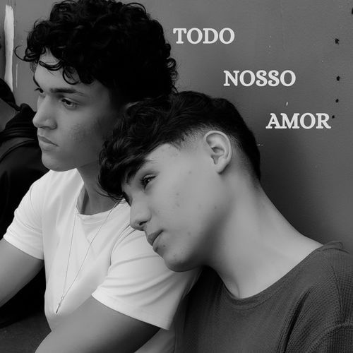TODO NOSSO AMOR