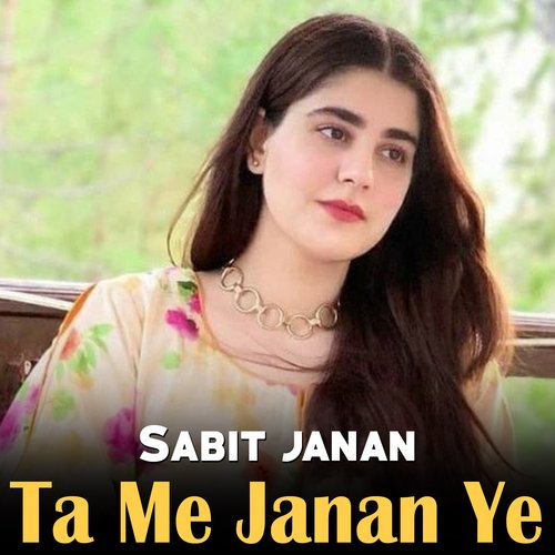 Ta Me Janan Ye