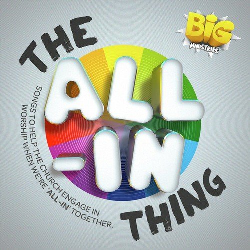 The All-In Thing
