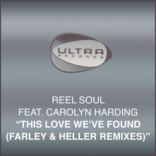 This Love Weve Found (Farley & Heller Remixes)