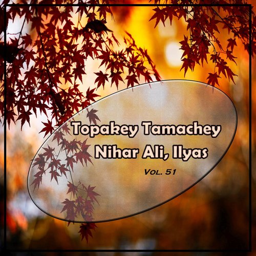 Topakey Tamachey, Vol. 51