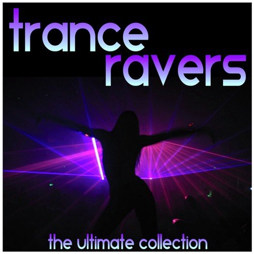 Trance Ravers